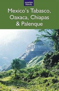 Produktbild: Mexico's Tabasco, Oaxaca, Chiapas & Palenque