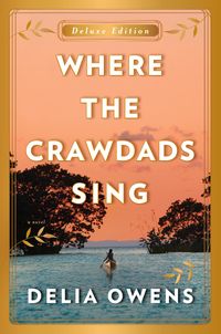 Bild vom Artikel Where the Crawdads Sing Deluxe Edition vom Autor Delia Owens