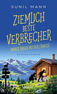 Produktbild: Ziemlich beste Verbrecher &ndash; Immer &Auml;rger mit der Familie
