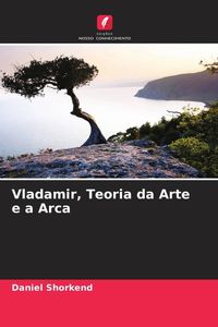 Produktbild: Vladamir, Teoria da Arte e a Arca