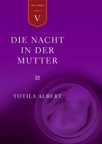 Produktbild: Die Geburt aus dem Ich Teil 5 - Die Nacht in der Mutter