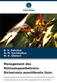 Produktbild: Management des Rizinuskapselbohrers: Dichocrosis punctiferalis Guin.
