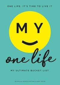 Produktbild: My One Life. My Ultimate Bucket List