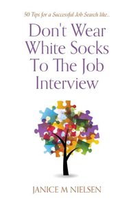 Produktbild: Don't Wear White Socks To The Job Interview