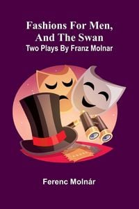 Produktbild: Fashions for men, and The swan