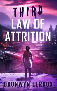 Produktbild: Third Law of Attrition (Laws of Attrition, #3)