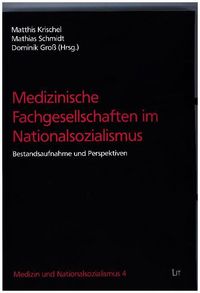 Produktbild: Medizinische Fachgesellschaften im Nationalsozialismus