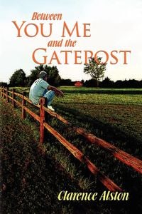 Produktbild: Between You, Me and the Gatepost