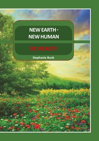 Bild vom Artikel New Earth New Human vom Autor Bunk Stephanie