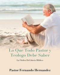 Produktbild: Lo Que Todo Pastor y Teologo Debe Saber