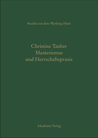 Produktbild: Manierismus und Herrschaftspraxis