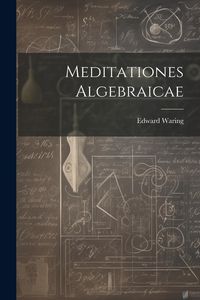 Produktbild: Meditationes Algebraicae