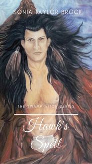 Produktbild: Hawk's Spell (The Swamp Witch Series, #4)