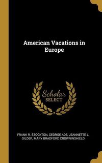 Produktbild: American Vacations in Europe