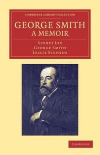 Produktbild: George Smith, a Memoir