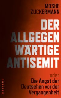 Produktbild: Der allgegenw&auml;rtige Antisemit