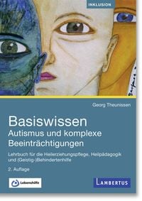 Produktbild: Basiswissen Autismus und komplexe Beeintr&auml;chtigungen