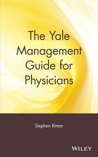 Produktbild: The Yale Management Guide for Physicians