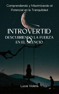Produktbild: Introvertido - Descubriendo la Fuerza en el Silencio