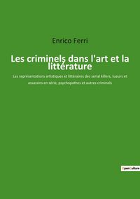 Produktbild: Les criminels dans l'art et la litt&eacute;rature