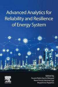 Produktbild: Advanced Analytics for Reliability and Resilience of Energy System