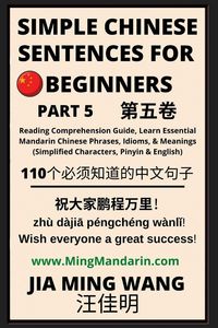 Produktbild: Simple Chinese Sentences for Beginners (Part 5) - Idioms and Phrases for Beginners (HSK All Levels)