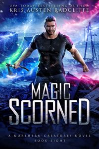 Produktbild: Magic Scorned (Northern Creatures, #8)