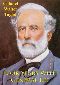 Produktbild: Four Years With General Lee [Illustrated Edition]