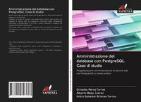 Produktbild: Amministrazione del database con PostgreSQL. Caso di studio