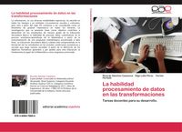 Produktbild: La habilidad procesamiento de datos en las transformaciones