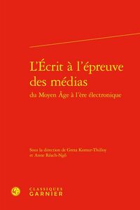 Produktbild: L'Ecrit a l'Epreuve des Medias : Du Moyen Age a l'Ere Electronique