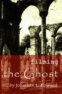 Produktbild: Filming the Ghost