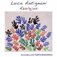 Bild vom Artikel Azulejos vom Autor Ensemble Les Temps Modernes