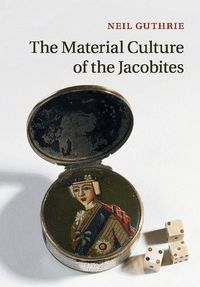 Produktbild: The Material Culture of the Jacobites