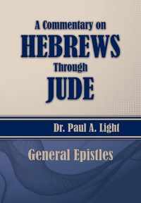 Produktbild: A Commentary on Hebrews Through Jude