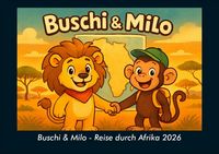 Produktbild: Buschi & Milo - Reise durch Afrika 2026 Fotokalender DIN A5