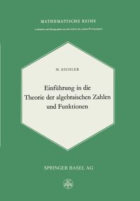 Produktbild: Einf&uuml;hrung in die Theorie der Algebraischen Zahlen und Funktionen