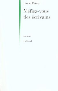 Produktbild: M&eacute;fiez-vous des &eacute;crivains
