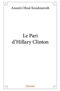 Produktbild: Le pari d hillary clinton