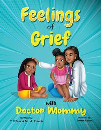 Produktbild: Feelings of Grief With Doctor Mommy