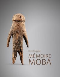 Produktbild: Pierre Amrouche. M&eacute;moire Moba