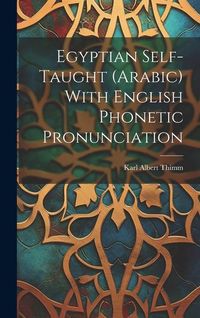 Produktbild: Egyptian Self-taught (Arabic) With English Phonetic Pronunciation