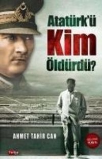 Produktbild: Atat&uuml;rk&uuml; Kim &Ouml;ld&uuml;rd&uuml;
