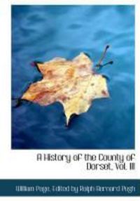 Produktbild: A History of the County of Dorset, Vol. III