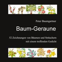 Produktbild: Baum-Geraune: Ein Geschenkbuch f&uuml;r Naturfreunde