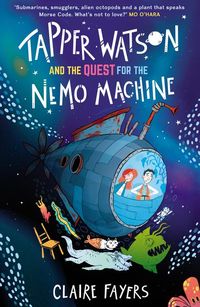 Produktbild: Tapper Watson and the Quest for the Nemo Machine