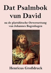 Produktbild: Dat Psalmbok vun David (Gro&szlig;druck)
