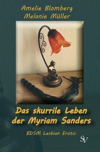 Produktbild: Das skurrile Leben der Myriam Sanders