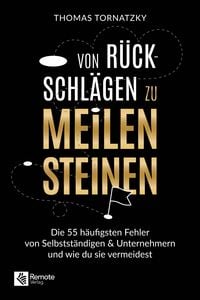 Produktbild: Von R&uuml;ckschl&auml;gen zu Meilensteinen