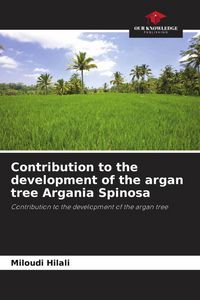 Produktbild: Contribution to the development of the argan tree Argania Spinosa